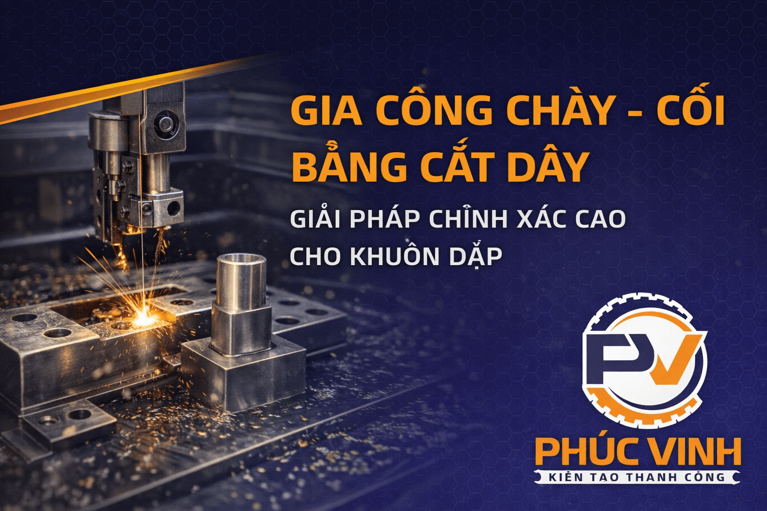 Gia công chính xác với edm