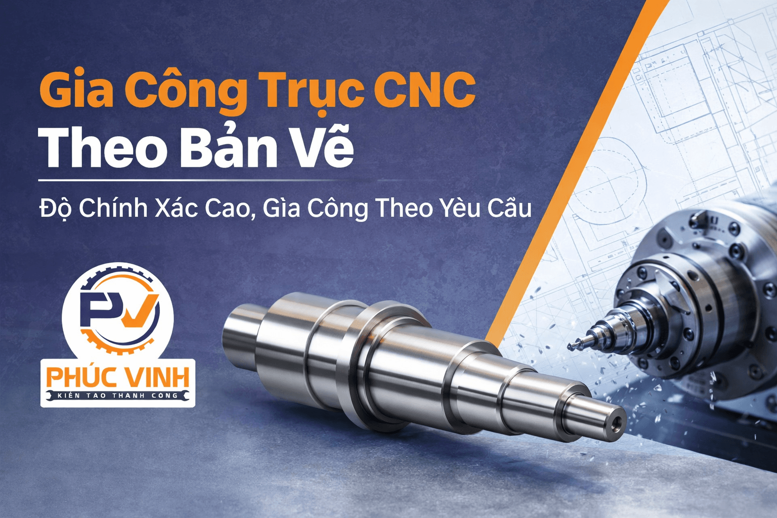 Gia công trục CNC theo bản vẽ tại xưởng cơ khí Phúc Vinh